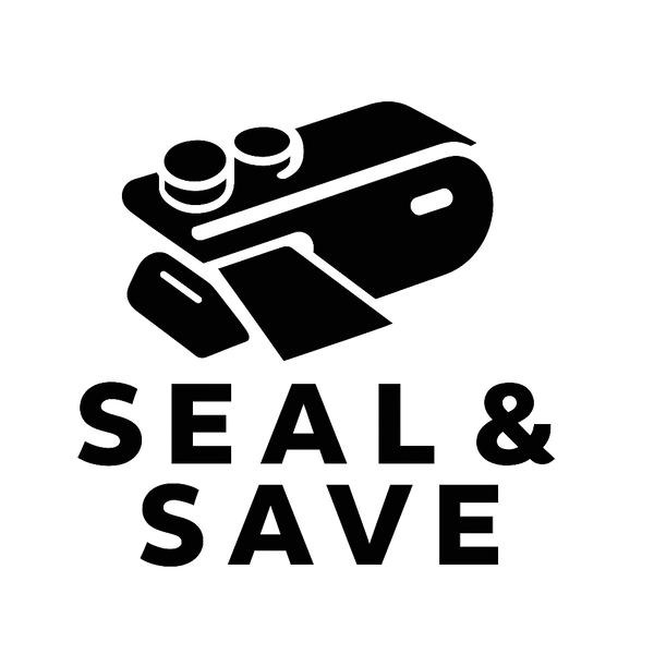 Seal & Save